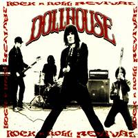 Dollhouse : Rock 'n' Roll Revival